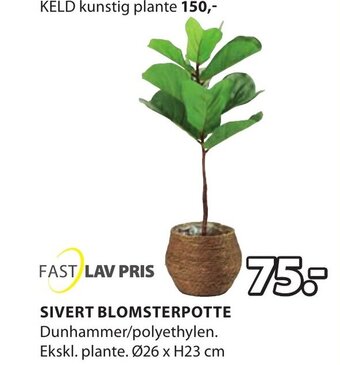 JYSK SIVERT BLOMSTERPOTTE tilbud