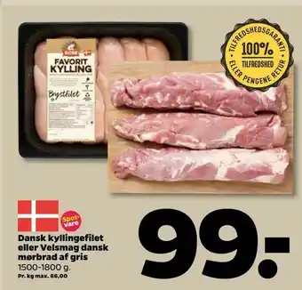 Netto Dansk kyllingefilet eller Velsmag dansk mørbrad af gris tilbud