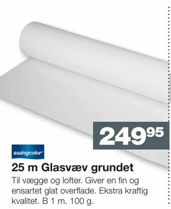 Bauhaus 25 m Glasvæv grundet tilbud