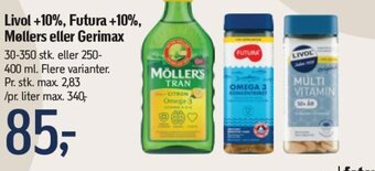 Føtex Livol +10%, Futura +10%, Møllers eller Gerimax tilbud
