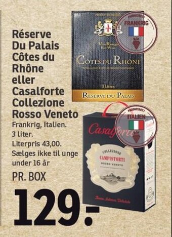 SPAR Réserve Du Palais Côtes du Rhône eller Casalforte Collezione Rosso Veneto tilbud