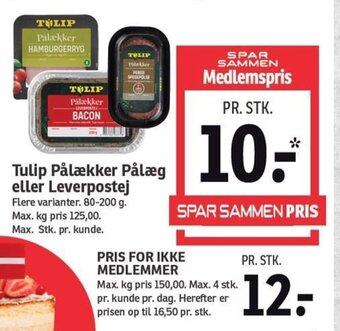 SPAR Tulip Pålækker Pålæg eller Leverpostej tilbud
