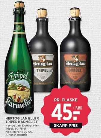 HERTOG JAN ELLER TRIPEL KARMELIET