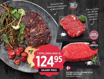 MENY ENTRECOTE ELLER RIBEYE AF DANSK KØDKVÆG tilbud