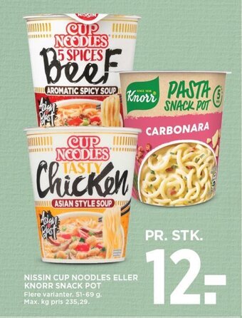 MENY NISSIN CUP NOODLES ELLER KNORR SNACK POT tilbud