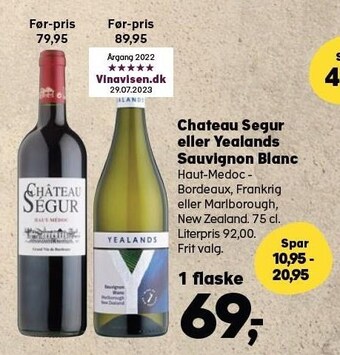 SuperBrugsen Chateau segur eller yealands sauvignon blanc tilbud