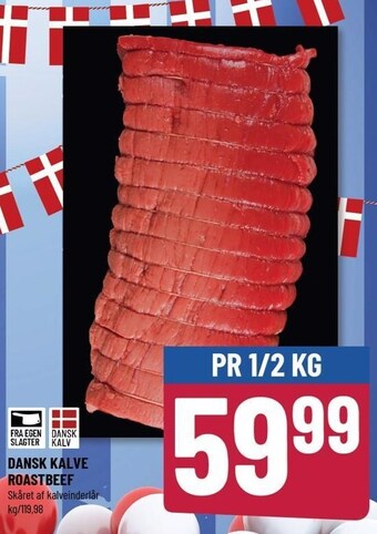 Løvbjerg Dansk kalve roastbeef pr 1/2 kg tilbud