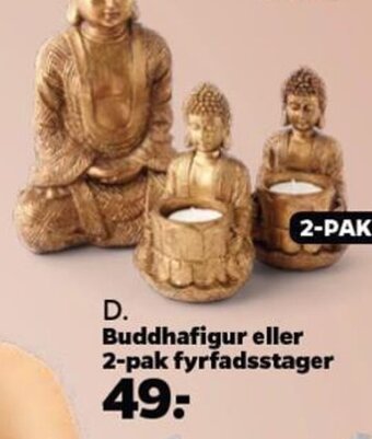 Buddhafigur eller 2-pak fyrfadsstager