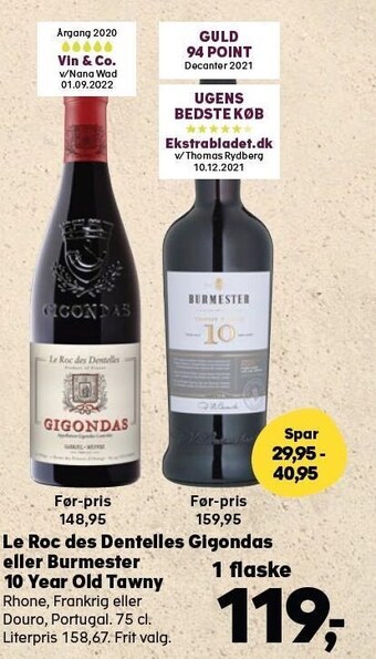 Kvickly Le roc des dentelles gigondas eller burmester 10 year old tawny tilbud