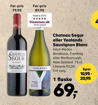 Kvickly Chateau segur eller yealands sauvignon blanc tilbud