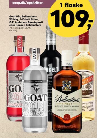 SuperBrugsen Goat gin, ballantine's whisky, 1-enkelt bitter, o.p. anderson øko aquavit eller hansen golden rom tilbud