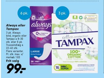 Bilka Always eller tampax tilbud