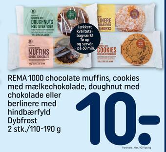REMA 1000 Rema 1000 chocolate muffins, cookies med mælkechokolade, doughnut med chokolade eller berlinere med hindbærfyld tilbud