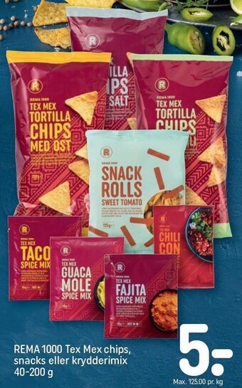 REMA 1000 Rema 1000 tex mex chips, snacks eller krydderimix tilbud