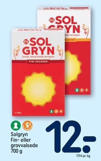 REMA 1000 Solgryn fin- eller grovvalsede 700 g tilbud
