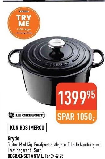 Le creuset gryde
