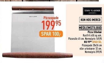 Imerco Timm vladimir pizza tilbehør tilbud