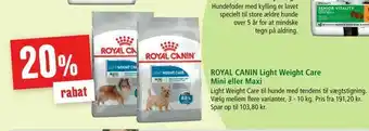 ROYAL CANIN Light Weight Care Mini eller Maxi