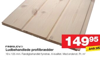 Bauhaus Frøslev træ a/s profilbrædder tilbud