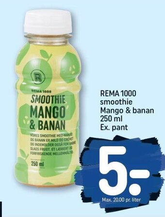 REMA 1000 REMA 1000 smoothie Mango & banan 250 ml Ex. pant tilbud