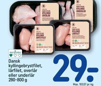 REMA 1000 Dansk kyllingebrystfilet, lårfilet, overlår eller underlår 280-800 g tilbud