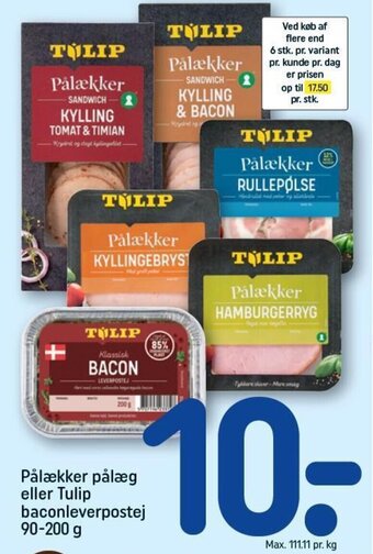REMA 1000 Pålækker pålæg eller Tulip baconleverpostej 90-200 g tilbud