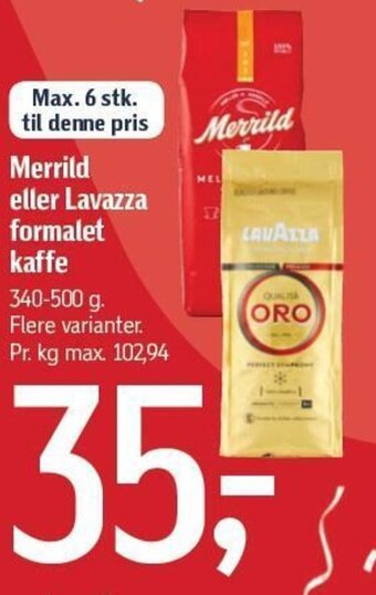 Føtex Merrild eller Lavazza 17 formalet kaffe tilbud