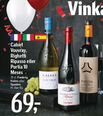 Føtex Calvet Vouvray, Righetti Ripasso eller Portia 10 Meses tilbud