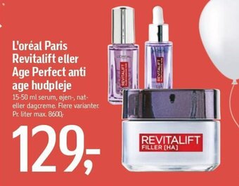 Føtex L'oréal Paris Revitalift eller Age Perfect anti age hudpleje tilbud
