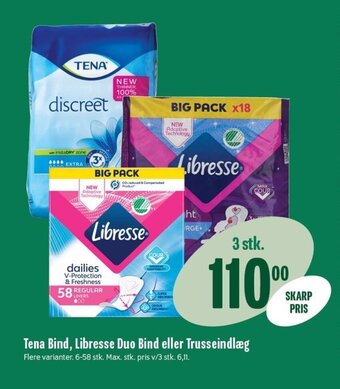Min Købmand Tena Bind, Libresse Duo Bind eller Trusseindlæg tilbud