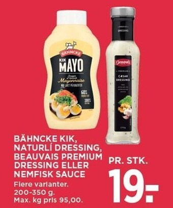 MENY Bähncke kik, naturli dressing, beauvais premium dressing eller nemfisk sauce tilbud