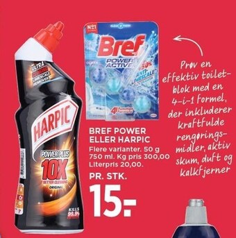 Bref power eller harpic