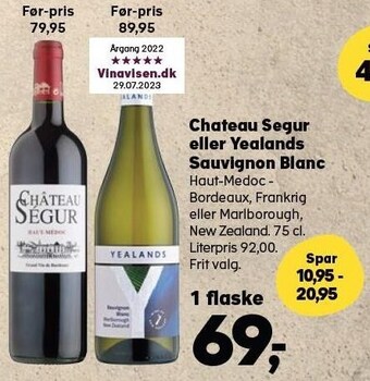 Kvickly Chateau segur eller yealands sauvignon blanc tilbud