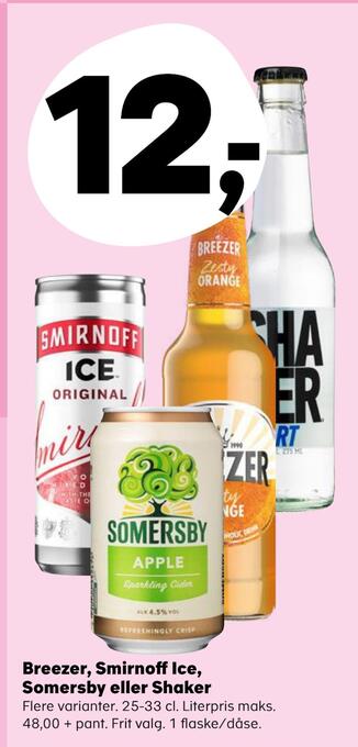 Breezer, smirnoff ice, somersby eller shaker