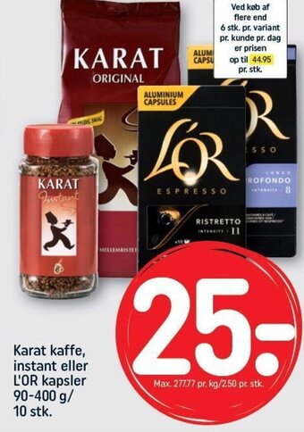 Karat kaffe, instant eller L'OR kapsler 90-400 g/ 10 stk.