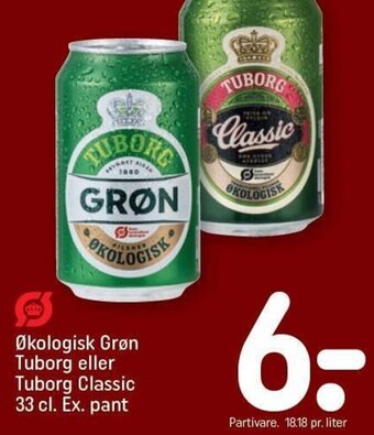 REMA 1000 Økologisk Grøn Tuborg eller Tuborg Classic 33 cl. Ex. pant tilbud