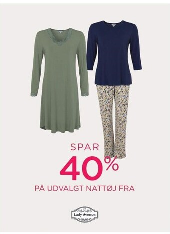 Salling Spar 40% på udvalgt nattøj fra lady avenue tilbud