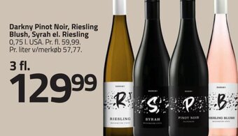 Fleggaard Darkny Pinot Noir, Riesling Blush, Syrah el. Riesling 0,75 I. USA. tilbud