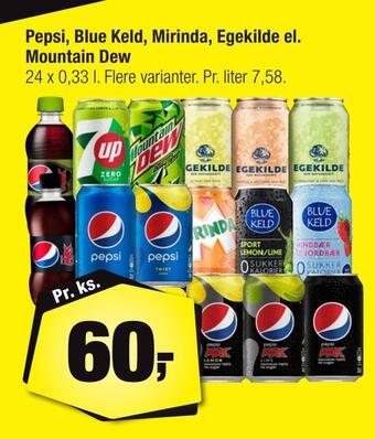 Calle Pepsi, blue keld, mirinda, egekilde el. mountain dew tilbud