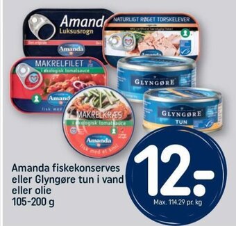 Rema 1000 Amanda fiskekonserves eller Glyngøre tun i vand eller olie tilbud