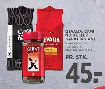 Gevalia, cafe noir eller karat instant
