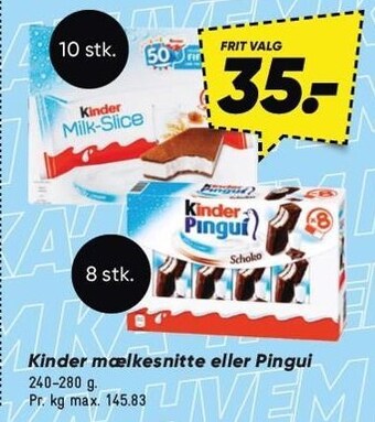 Bilka Kinder mælkesnitte eller pingui tilbud