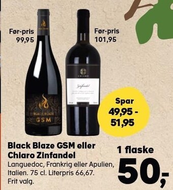 Kvickly Black blaze gsm eller chiaro zinfandel tilbud