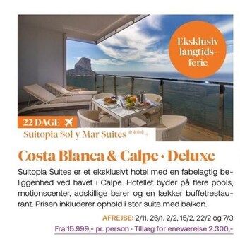 Costa blanca & calpe - deluxe, 22 dage på suitopia sol y mar suites