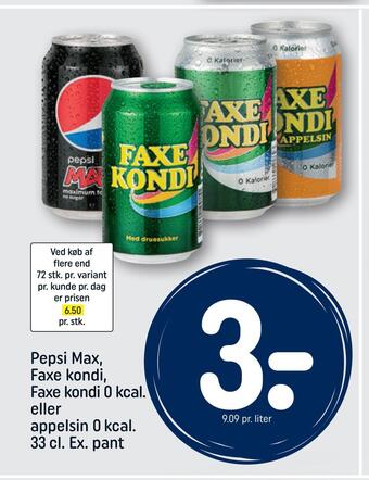 REMA 1000 Pepsi max, faxe kondi, faxe kondi 0 kcal. eller appelsin 0 kcal tilbud