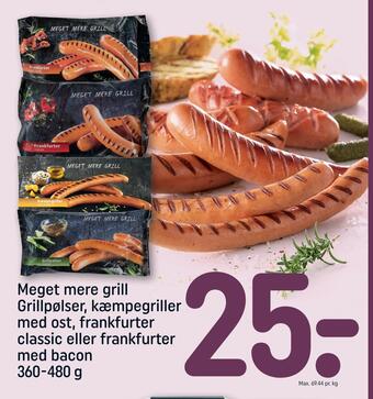 REMA 1000 Meget mere grill grillpølser, kæmpegriller med ost, frankfurter classic eller frankfurter med bacon tilbud