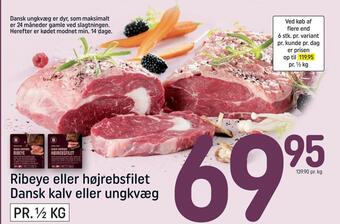 REMA 1000 Ribeye eller højrebsfilet dansk kalv eller ungkvæg tilbud