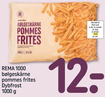 REMA 1000 REMA 1000 bølgeskårne pommes frites Dybfrost tilbud