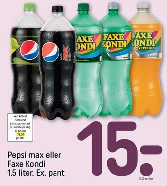 REMA 1000 Pepsi max eller Faxe Kondi 1.5 liter. Ex. pant tilbud