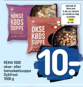 REMA 1000 REMA 1000 okse- eller hønsekødssuppe Dybfrost 1000 g tilbud